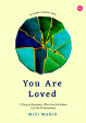 You Are Loved (Paperback) Hot on Sale