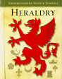 Heraldry : Understanding Signs & Symbols Online