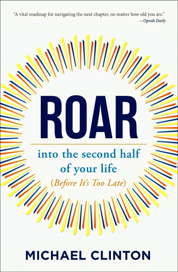 Roar: into the second half of your life (before it s too late) Cheap