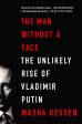 The Man Without A Face: The Unlikely Rise Of Vladimir Putin For Discount