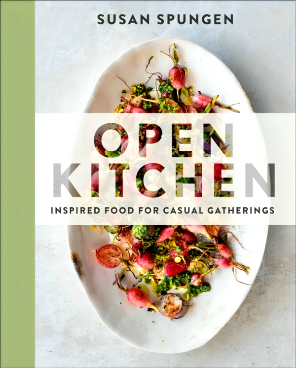 Open Kitchen: Inspired Food for Casual Gatherings For Discount