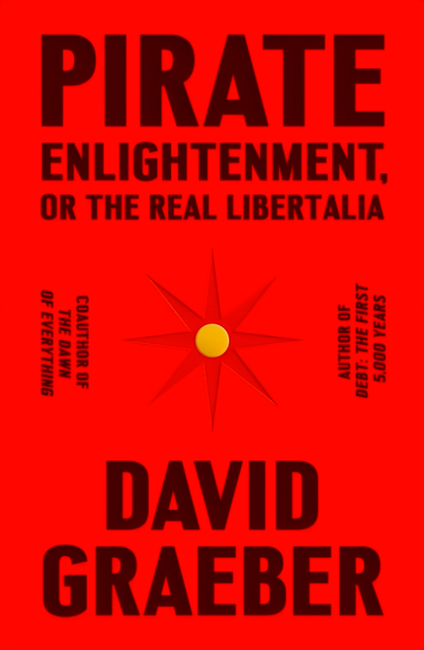 Pirate Enlightenment, or the Real Libertalia Online Hot Sale