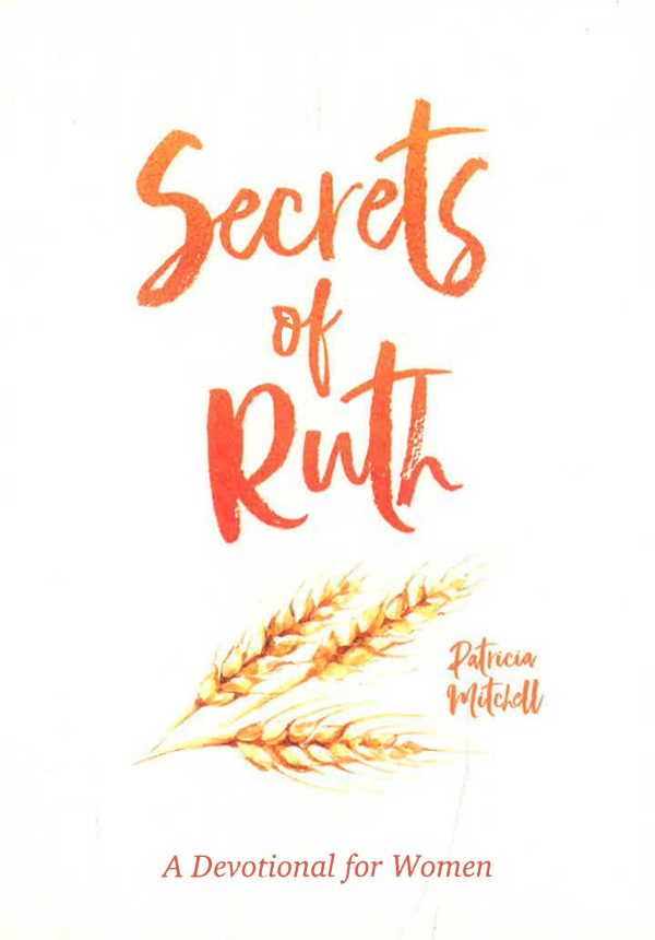 Secrets of Ruth: A Devotional for Women For Discount