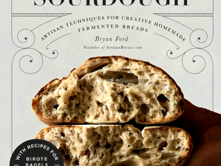 New World Sourdough: Artisan Techniques for Creative Homemade Fermented Breads Online