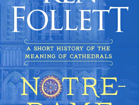 Notre-Dame: A Short History of the Meaning of Cathedrals Cheap