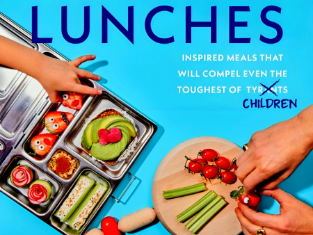 Dictator Lunches: Inspired Meals That Will Compel Even the Toughest of (Tyrants) Children Cheap