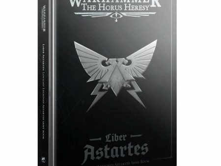 Warhammer: The Horus Heresy - Loyalist Legiones Astartes Army Book Hot on Sale